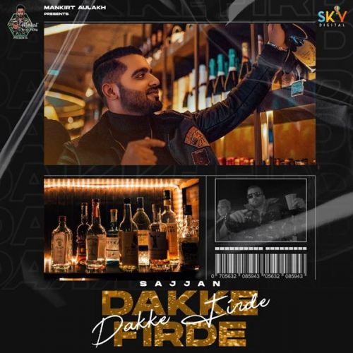 Dakke Firde Sajjan Mp3 Song Download