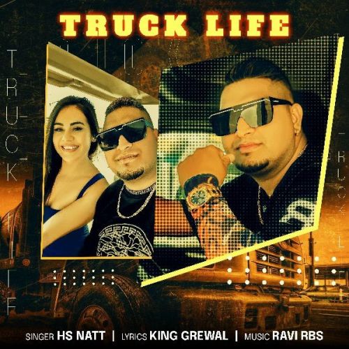 Truck Life HS Natt Mp3 Song Download