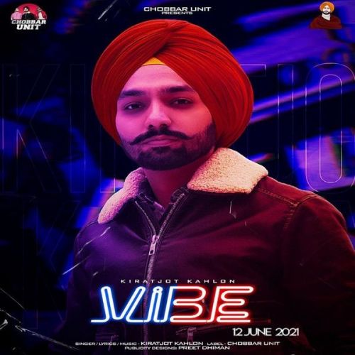 Vibe Kiratjot Kahlon Mp3 Song Download