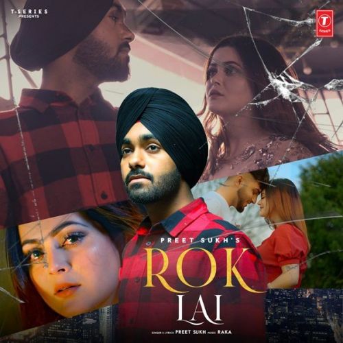 Rok Lai Preet Sukh Mp3 Song Download