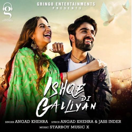 Ishqe Di Galliyan Angad Khehra Mp3 Song Download