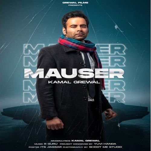 Mauser Kamal Grewal Mp3 Song Download