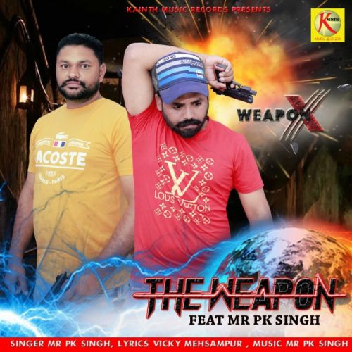 The Weapon Mr. Pk Singh Mp3 Song Download