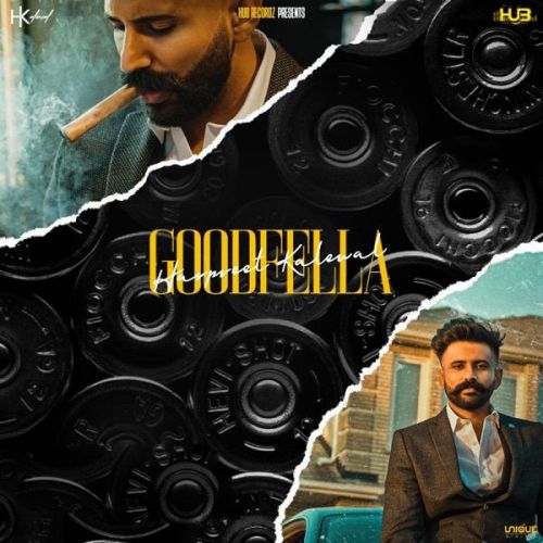 Goodfella Harpreet Kalewal Mp3 Song Download