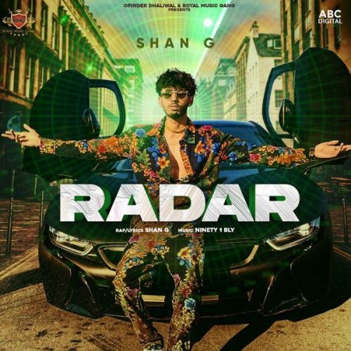 Radar Shan G Mp3 Song Download