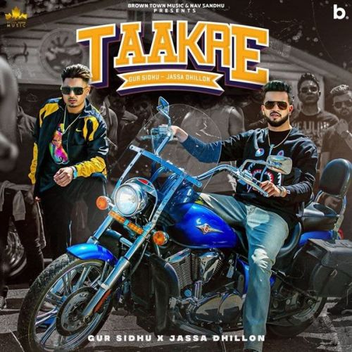 Taakre Gur Sidhu, Jassa Dhillon Mp3 Song Download