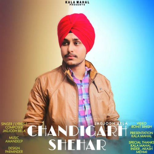 Chandigarh Shehar Jagjodh Bela Mp3 Song Download