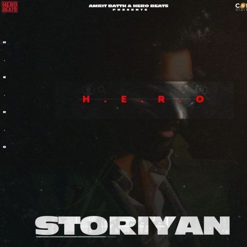 Storiyan Hero Mp3 Song Download