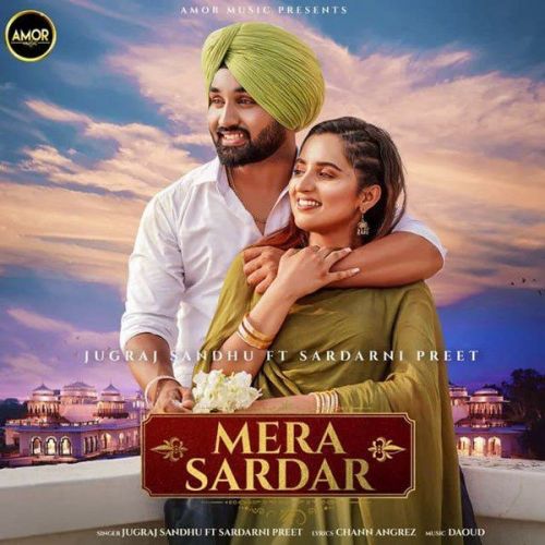 Mera Sardar Jugraj Sandhu, Manisha Sidhu Mp3 Song Download