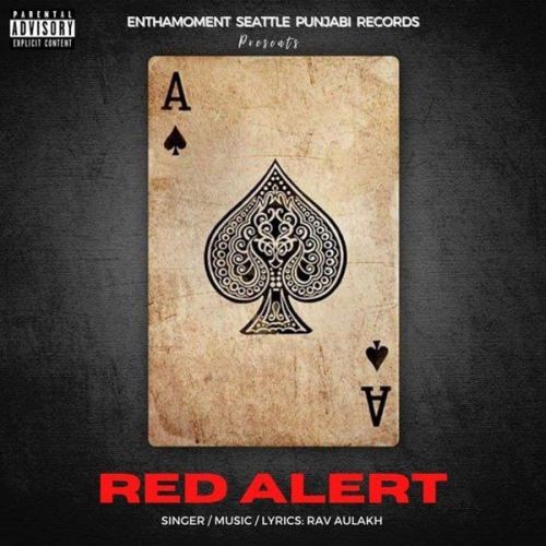 Red Alert Rav Aulakh Mp3 Song Download