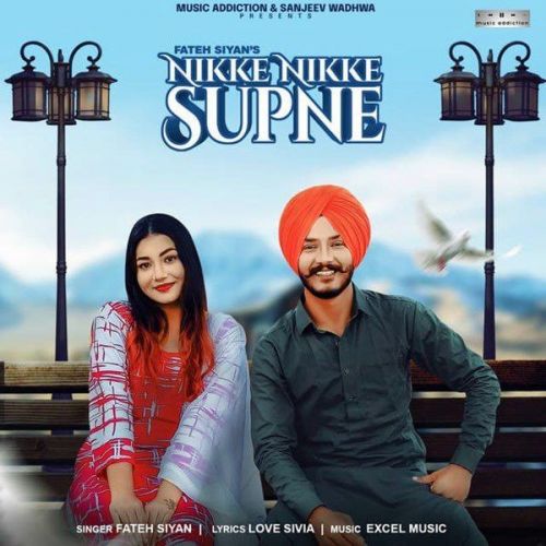 Nikke Nikke Supne Fateh Siyan Mp3 Song Download