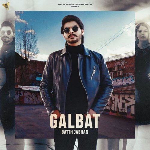 Galbat Gurlez Akhtar, Batth Jashan Mp3 Song Download