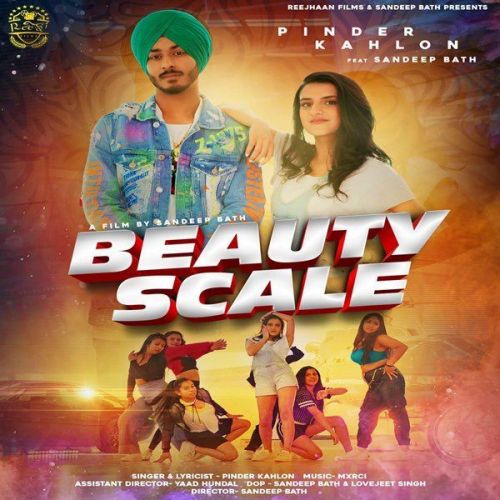 Beauty Scale Pinder Kahlon Mp3 Song Download