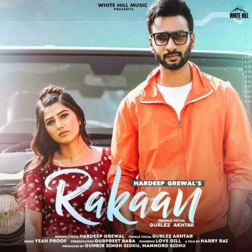 Rakaan Hardeep Grewal, Gurlej Akhtar Mp3 Song Download