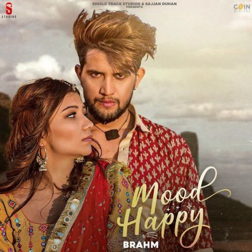 Mood Happy Brahm Mp3 Song Download