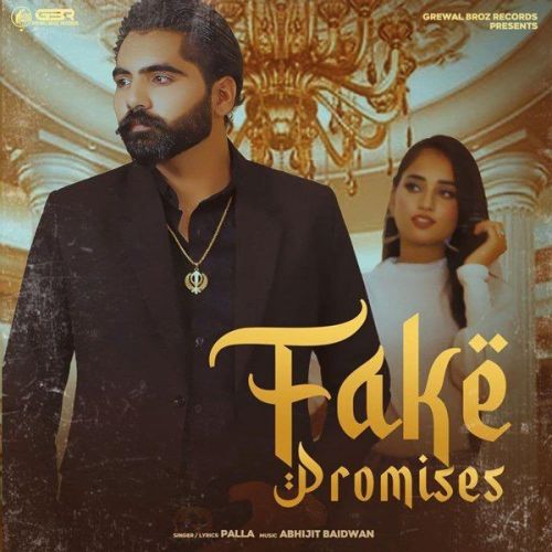 Fake Promises Palla Mp3 Song Download