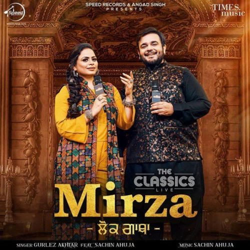 Mirza Sachin Ahuja, Gurlez Akhtar Mp3 Song Download