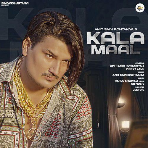 Kala Maal Amit Saini Rohtakiya Mp3 Song Download