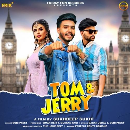 Tom Jerry Guri Preet Mp3 Song Download