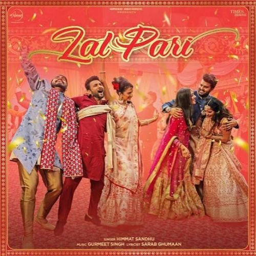 Lal Pari Himmat Sandhu Mp3 Song Download