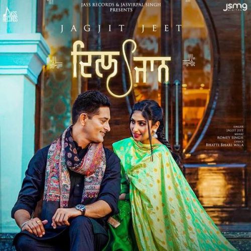 Dil Jaan Jeet Jagjit Mp3 Song Download