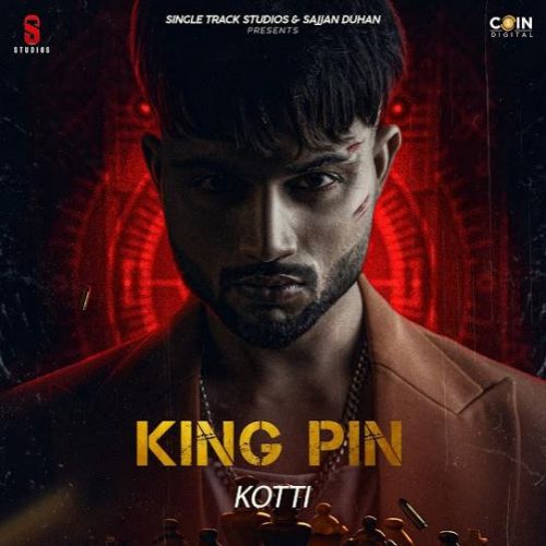 King Pin (EP) By Kotti full album mp3 songs