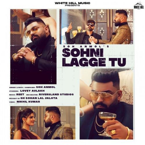 Sohni Lagge Tu Soh Anmol Mp3 Song Download