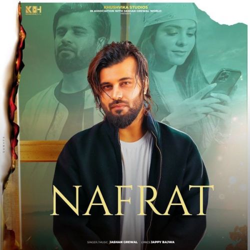 Nafrat Jashan Grewal Mp3 Song Download