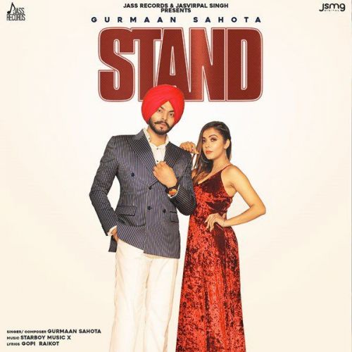 Stand Gurmaan Sahota Mp3 Song Download