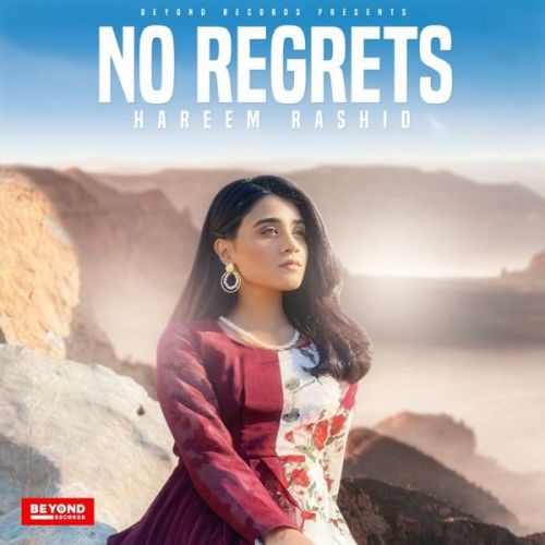 No Regrets Hareem Rashid Mp3 Song Download