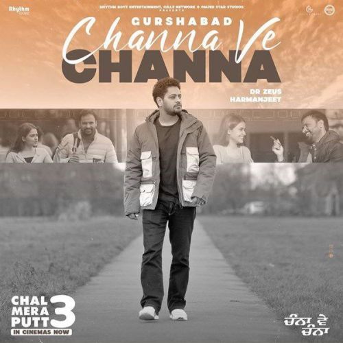 Channa Ve Channa Gurshabad Mp3 Song Download