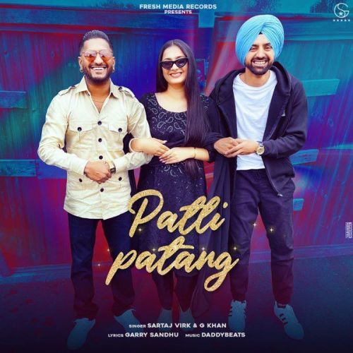 Patli Patang G Khan, Sartaj Virk Mp3 Song Download