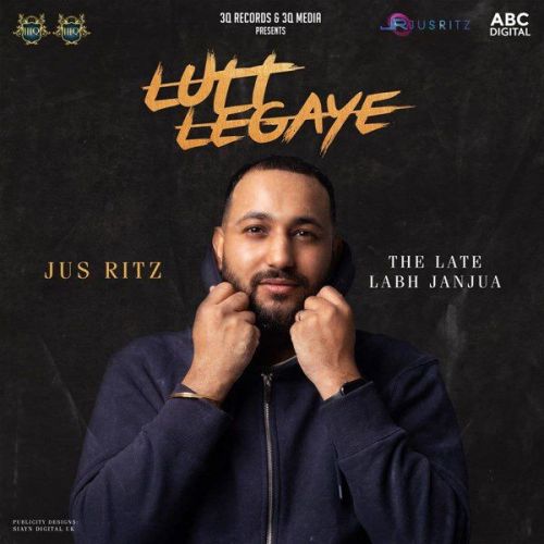 Lutt Legaye Labh Janjua Mp3 Song Download