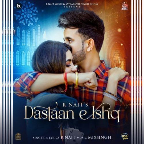 Dastaan E Ishq R Nait Mp3 Song Download