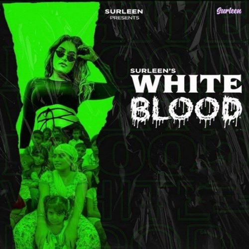 White Blood Surleen Mp3 Song Download