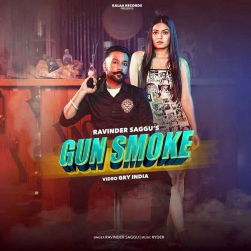 Gun Smoke Ravinder Saggu Mp3 Song Download