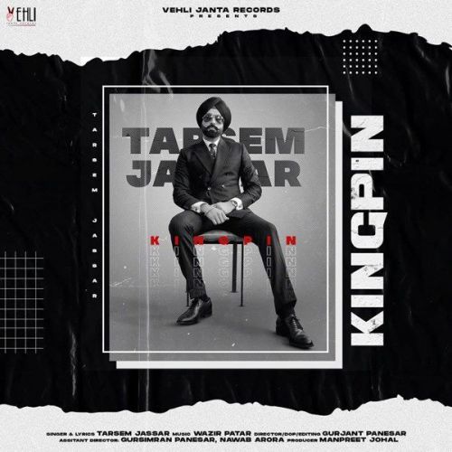 Kingpin Tarsem Jassar Mp3 Song Download