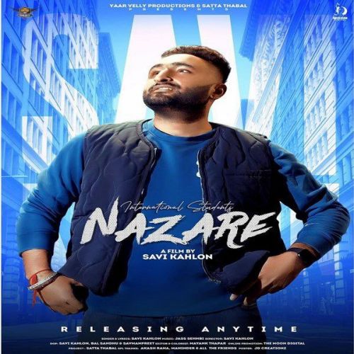 International Student Nazare Savi Kahlon Mp3 Song Download