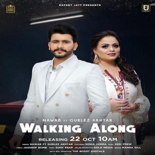 Walking Along Nawab, Gurlez Akhtar Mp3 Song Download