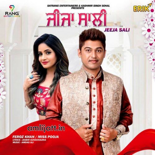 Jija Sali Feroz Khan, Miss Pooja Mp3 Song Download