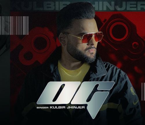 OG Kulbir Jhinjer Mp3 Song Download