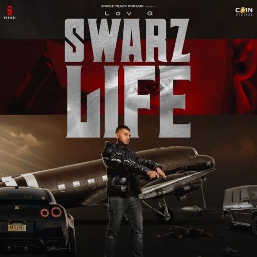 Swarz Life Love G Mp3 Song Download