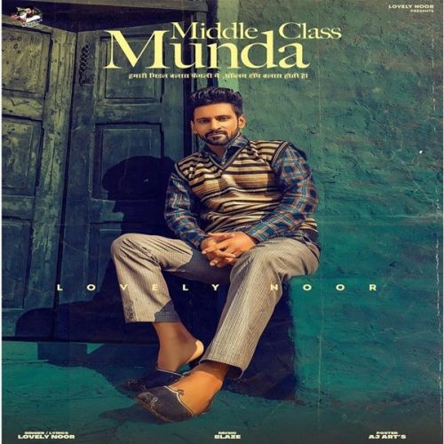 Middle Class Munda Lovely Noor Mp3 Song Download