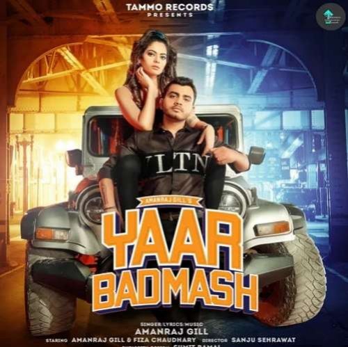 Yaar Badmash Amanraj Gill Mp3 Song Download