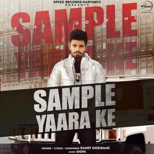 Sample Yaara Ke Sumit Goswami Mp3 Song Download