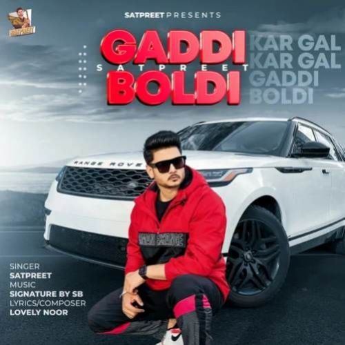 Gaddi Boldi Satpreet Mp3 Song Download