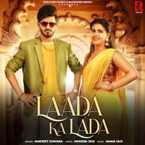 Laada ka Lada Harjeet Diwana Mp3 Song Download