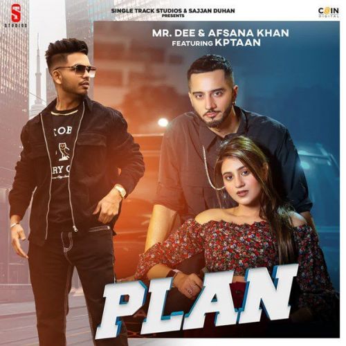 Plan Mr Dee, Afsana Khan Mp3 Song Download