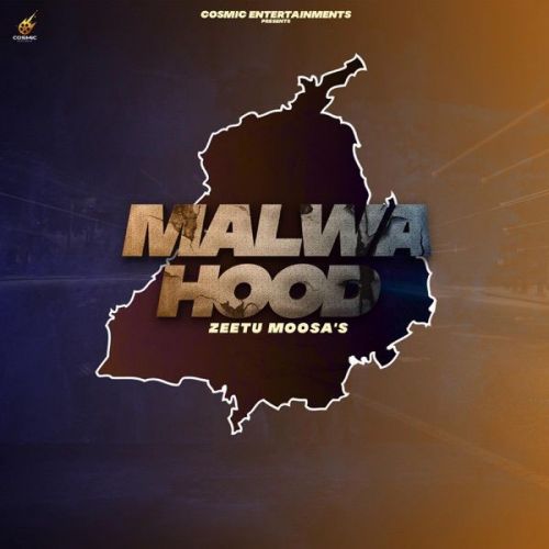 Malwa Hood Zeetu Moosa Mp3 Song Download