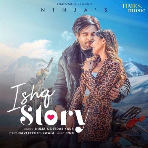 Ishq Story Deedar Kaur, Ninja Mp3 Song Download